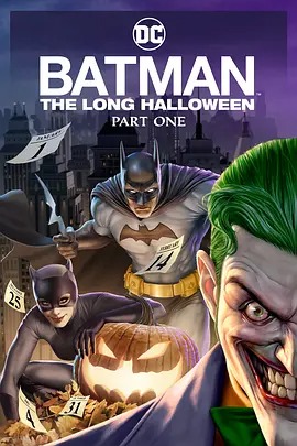 蝙蝠侠:漫长的万圣节 上 Batman: The Long Halloween, Part 1